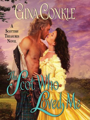 cover image of The Scot Who Loved Me